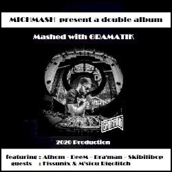 Mashed with Gramatik