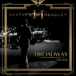 Broadway My Way