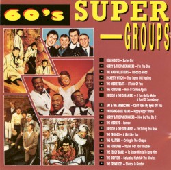 The 60's Collection: 60's Super Groups