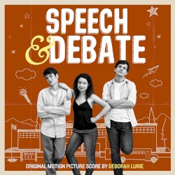 Speech & Debate: Original Motion Picture Score