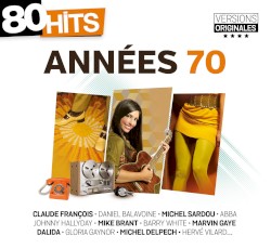 80 Hits : Années 70