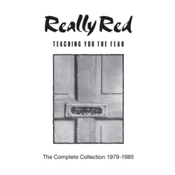 Teaching You the Fear: The Complete Collection 1979-1985