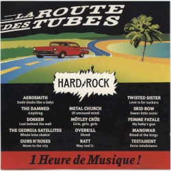 La Route des Tubes: Hard‐Rock