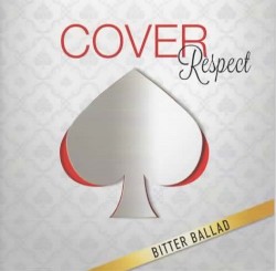 COVER Respect ビター・バラッド 男が男を歌うとき