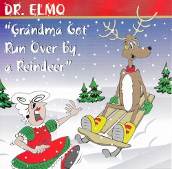 Grandma Got Run Over by a Reindeer