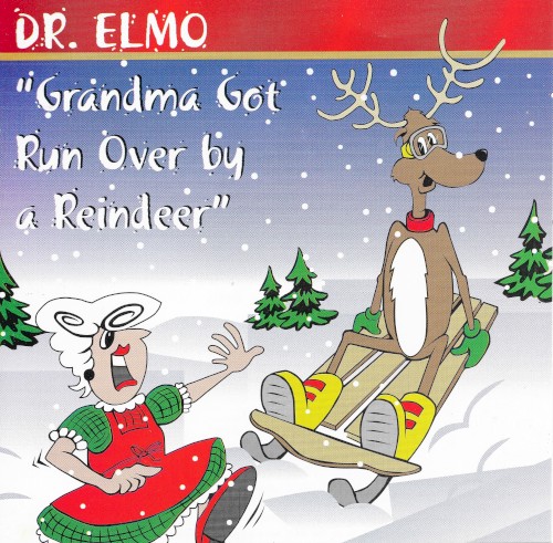 Grandma Got Run Over by a Reindeer
