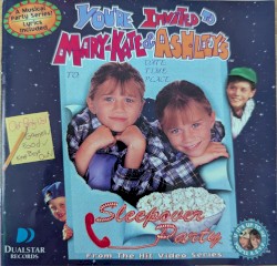 You're Invited to Mary-Kate & Ashley's Sleepover Party