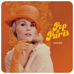 Pop à Paris, Volume 3 : C'est la mode
