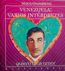 Venezuela: Varios interpretes - quiero más amor