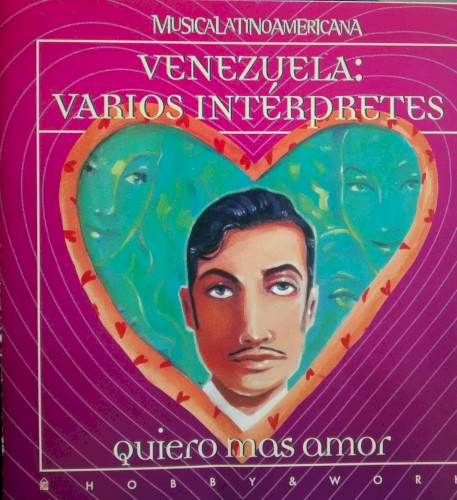 Venezuela: Varios interpretes - quiero más amor