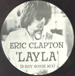 Layla (B-Boy House mix)
