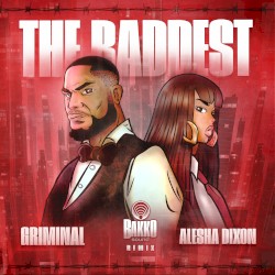 The Baddest (Bakko Sound remix)