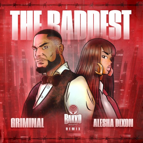 The Baddest (Bakko Sound remix)
