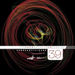 Paste Magazine Sampler #39: February 2008
