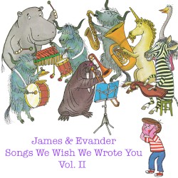 Songs We Wish We Wrote You Vol. 2