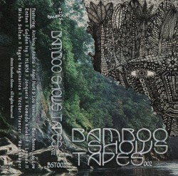 Bamboo Shows Tapes 002