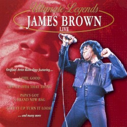 Ultimate Legends: James Brown (live)