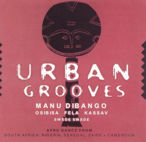 Afro Dance: Urban Grooves