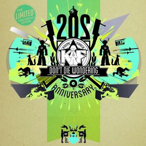 Don't Die Wondering - 20 Years of Kniteforce