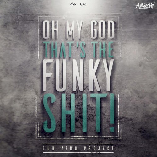 Oh My God That's The Funky Shit!