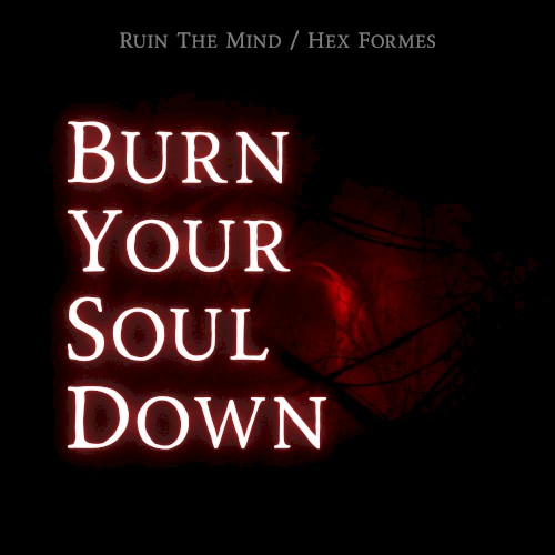 Burn Your Soul Down