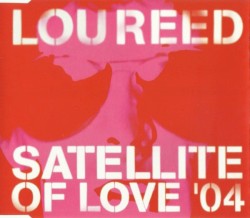 Satellite of Love 2004