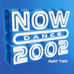 Now Dance 2002, Part Two