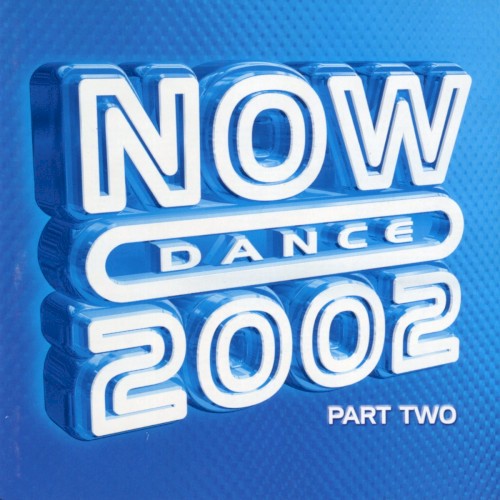 Now Dance 2002, Part Two