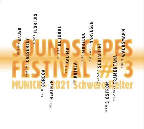 SoundScapes Festival # 3: Munich - 2021 schwere reiter
