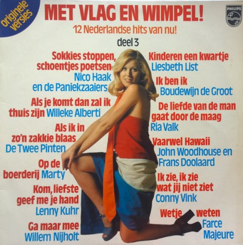 Met vlag en wimpel! 12 Nederlandse hits van nu! Deel 3