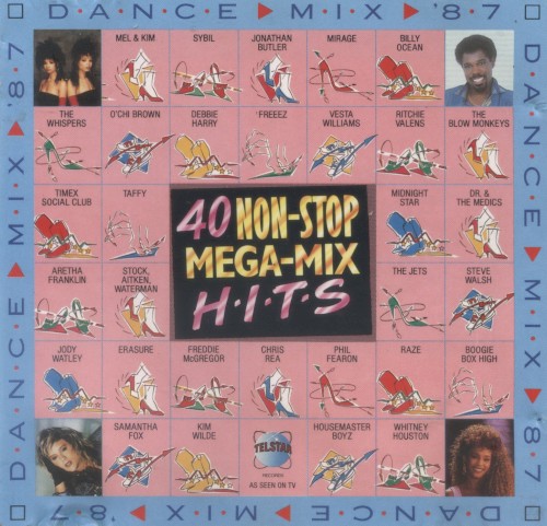 Dance Mix ’87: 40 Non-Stop Mega-Mix Hits
