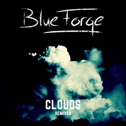 Clouds (remixed)