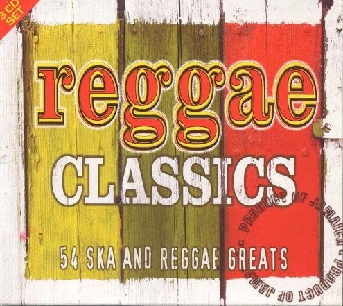 Reggae Classics: 54 Ska and Reggae Greats