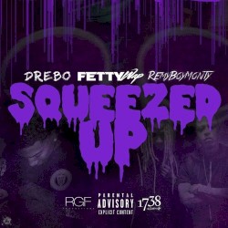 Squeezed Up (remix)