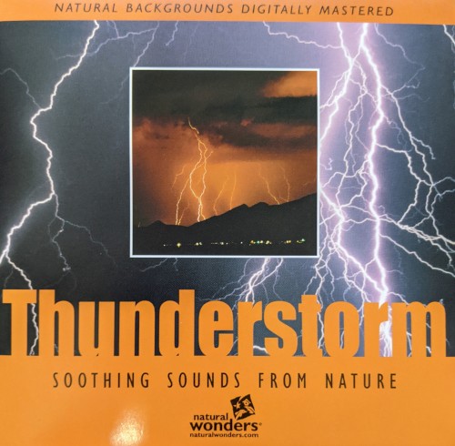 Thunderstorms: Soothing Sounds Of Nature