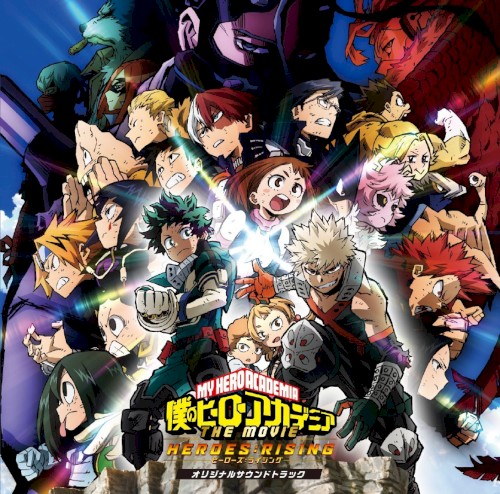My Hero Academia: Heroes Rising (Original Motion Picture Soundtrack)