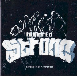 Strength of a Hundred