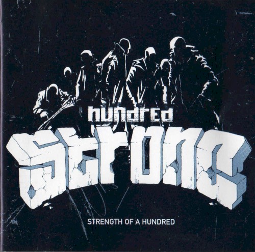 Strength of a Hundred