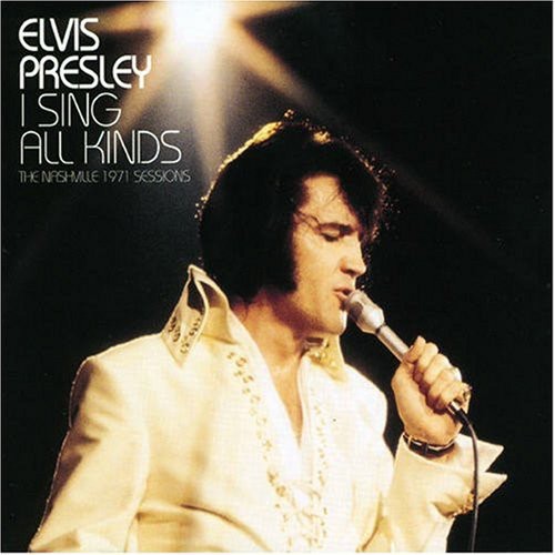 I Sing All Kinds (The Nashville 1971 Sessions)