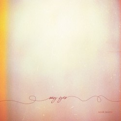 Say Yes