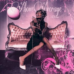 Above Average (Deluxe Edition)