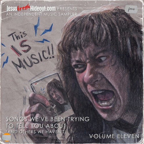 Songs We've Been Trying To Tell You About (And Others We Haven't), Volume Eleven