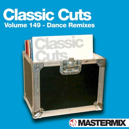 Mastermix Classic Cuts, Volume 149: Dance Remixes