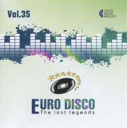 Euro Disco: The Lost Legends, Vol. 35