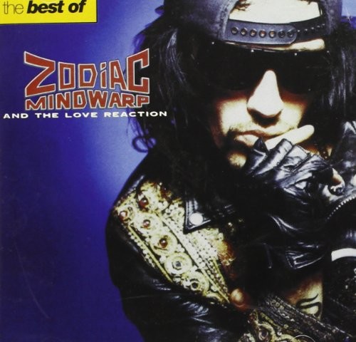 The Best of Zodiac Mindwarp and The Love Reaction