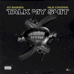 Talk My Shit