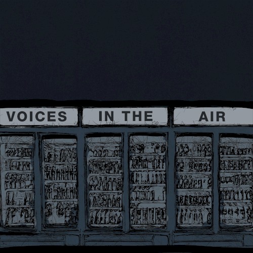 Voices in the Air