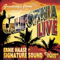 Greetings From California Live - Volume Two