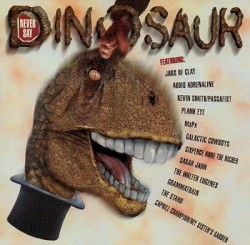 Never Say Dinosaur