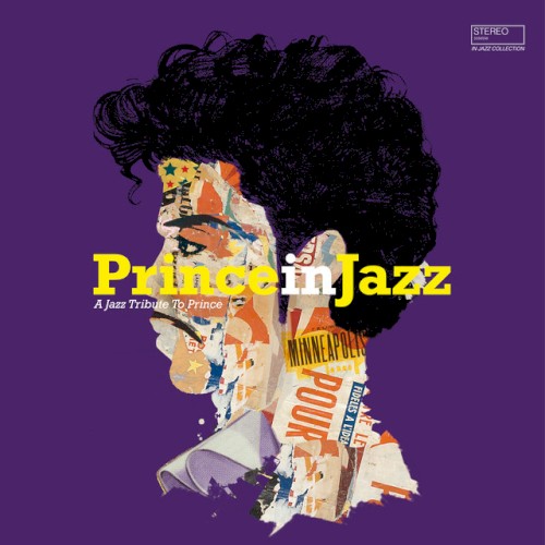 Prince in jazz: a jazz tribute to Prince
